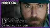 Fantastic Beasts: The Secrets of Dumbledore | Official Trailer | HBO Max
