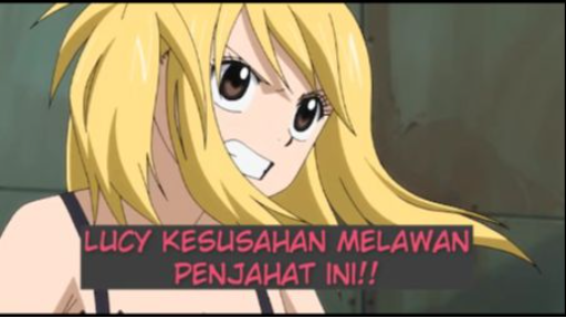 Lucy Kewalahan Mengalahkan Penjahat❗❗