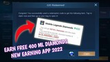 How to get free diamonds in mobile legends new earning app 2022