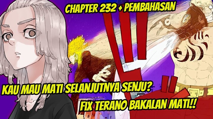 TOKYO REVENGERS CHAPTER 232 PLUS PEMBAHASAN! TERANO MATI? SENJU ADALAH TARGET MIKEY SELANJUTNYA!