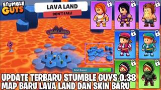 PATCH NOTE STUMBLE GUYS 0.38 - MAP BARU LAVA LAND, SKIN EPIC BARU DAN FITUR BARU