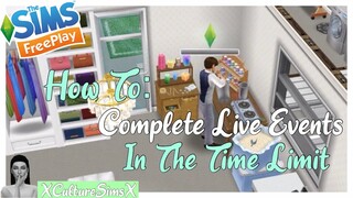 The Sims FreePlay: 5 Tips On How To Complete Live Events In Time | XCultureSimsX