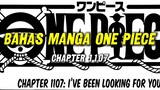 Bahas ONE PIECE CHAPTER 1107