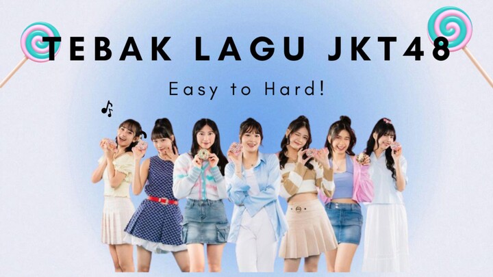 TEBAK LAGU JKT48 BERKEDOK KUMPULAN MEME JKT48 — Level Easy to Hard