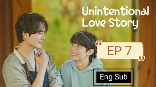 [Eng] Unintentional.Love.Story.Ep.7