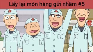 Lấy lại món hàng gửi nhầm p5