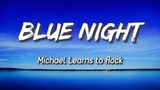 TITLE: Blue Night/By MLTR/MV Lyrics HD