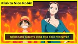 7 Fakta Seputar Nico Robin One Piece | Yang orang mungkin jarang mengetathuinya | 2020