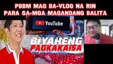 Pagba-vlog ni president-elect Bongbong Marcos, hindi masama REACTION VIDEO