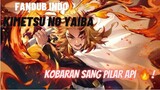 (FANDUB INDO) KIMETSU NO YAIBA - KOBARAN SANG PILAR API 🔥
