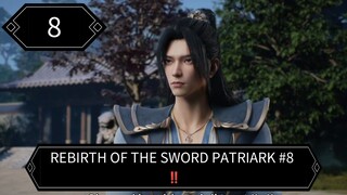 REBIRTH OF THE SWORD PATRIARK #8 ‼️‼️sub indo