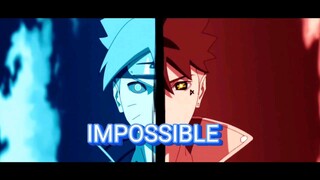 Boruto『AMV』IMPOSSIBLE