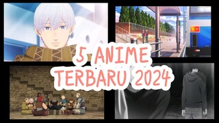 REVIEW ANIME TERBARU YANG AKAN TAYANG 2024