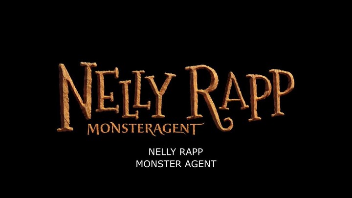 Watch "Nelly Rapp–Monster Agent" for FREE - Link in Description