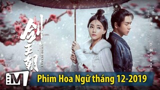 Giới thiệu phim Hoa ngữ lên sóng tháng 12-2019 | Chinese Drama launches in December 2019