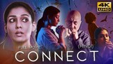 CONNECT (2023) Hindi Dubbed Full Movie In 4K UHD _ Nayanthara, Anupam Kher, Sath