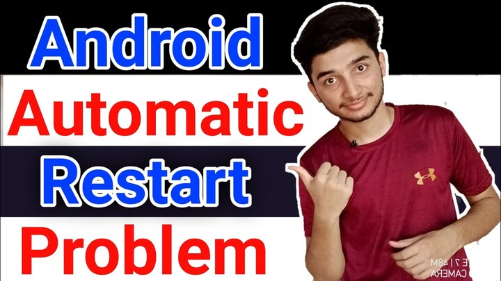 Android Restart Problem Solution - Android mobile auto on off problem