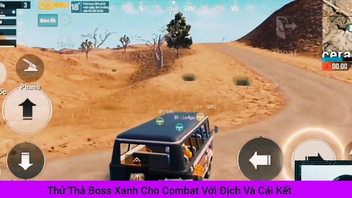 thử thả boss xanh cho Combat với địch và cái kết