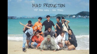 M.A.D PRODUCTION - BÌNH HƯNG CAM RANH TRIP | Daily Vlog #1