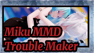 [Miku MMD] Miku Tán Tỉnh Haku! Trouble Maker