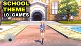 Top 10 Best SCHOOL Theme games for Android iOS 2022 | Top SCHOOL SIMULATOR Games Android iOS 2022 #2