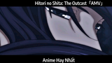 Hitori no Shita: The Outcast「AMV」Hay Nhất