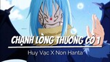 「AMV」Chạnh Lòng Thương Cô 1 - Huy Vạc X Non Hanta ( Rin Music Remix )