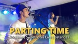 PARTING TIME | Rockstar - Sweetnotes Live @ Lemery Batangas