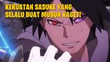 Kekuatan Sasuke Yang Selalu Bikin Musuh Kaget! Kompilasi Boruto & Naruto Edit!