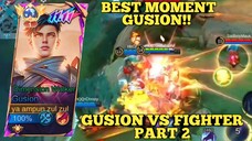 Best Moment Gusion!! ggusion vs fighter part 2