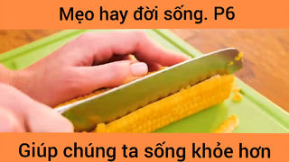 Mẹo hay đời sống giúp chúng ta sống khỏe hơn phần 6