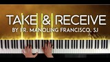 Mass Song: Take and Receive (Franciso, SJ) piano cover