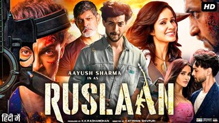 Ruslaan | New Movie 2024 | Aayush Sharma, Jagapathi Babu, Sushrii | Karan B | Radhamohan