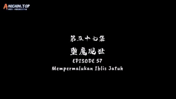 Years Of Refening Qi (Lian Qi Shi Wan Nian) eps 57 sub indo