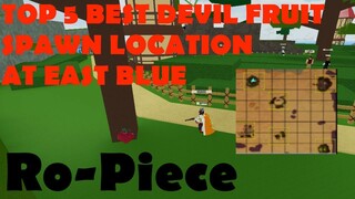 Ro-Piece|Top 5 Best Devil Fruit Spawn Location At East Blue |ROBLOX ONE PIECE GAME |Bapeboi