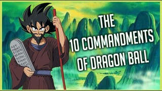 The 10 COMMANDMENTS of Dragon Ball