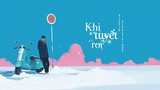 [Vietsub+Tiktok] Khi Tuyết Rơi - Kiều Giai Húc | 雪下的时候 - 乔佳旭 | Nhạc Hoa tâm trạng