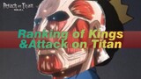 Ranking of Kings&Attack on Titan