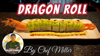 How to make Dragon Roll by Chef Miller