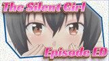 The Silent Girl|【lovely♥】Episode+ED