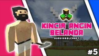 Membuat Kincir Angin Belanda (5) -- Survivalcraft 2