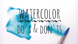 Watercolor Painting Techniques Do's & Don'ts for Beginners