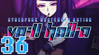 VA-11 HALL-A: Cyberpunk Bartender Action -36- Drunk Betty and Deal