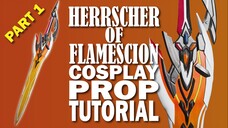 How to Build Kiana Kaslana Herrscher of Flamescion Cosplay Sword from Scratch (DIY Tutorial)|Part 1