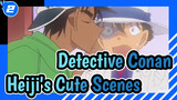 [Detective Conan] Heiji's Cute Scenes_2