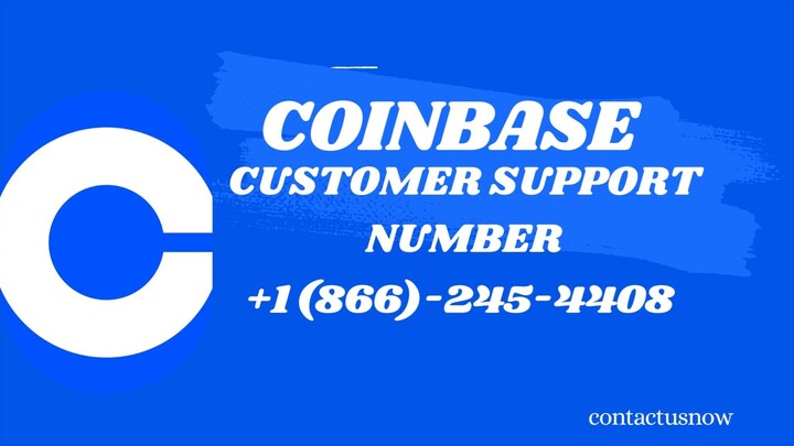 Coinbase Customer Support Number  +1 (866)-245-4408 ☎️ Support Phone Number