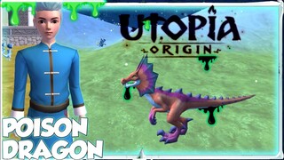 Venom Dragon Pet | Poison Mushroom Location | How to Tame | Utopia:Origin
