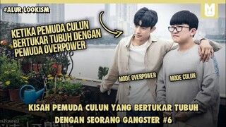 Culun Menjadi Penguasa Sekolah !! SELURUH ALUR CERITA FILM LOOKISM LIVE ACTION PART 6 DALAM 17 MENIT