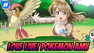 Pokemon Trình Diễn Nhạc Ll (4P) | Love Live! AMV_J8