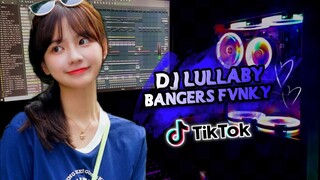 DJ LULLABY ( BANGERS FVNKY )